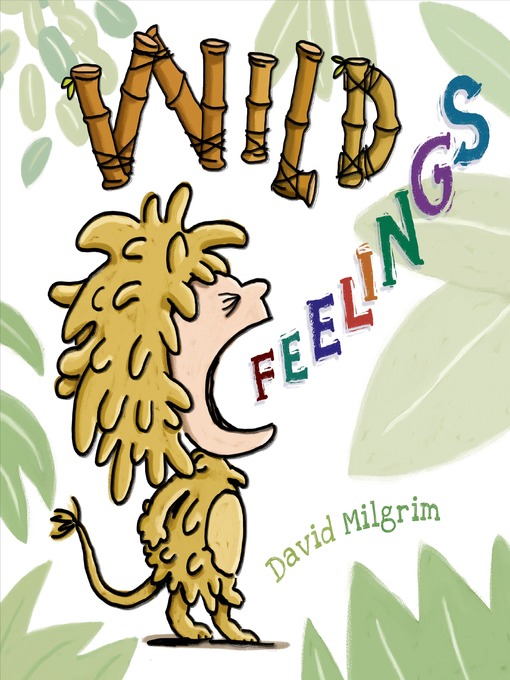 Title details for Wild Feelings by David Milgrim - Available